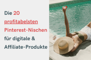 Die 20 profitabelsten Pinterest-Nischen